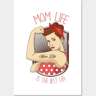 Mom Life is the Best Life Posters and Art